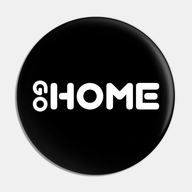 Go Home Pin by Menu.D