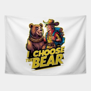 Adventurer's Choice: I Choose the Bear Graphic Tapestry