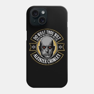 Aleister Crowley, Do what thou wilt Phone Case