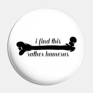 i find this rather humerus Pin