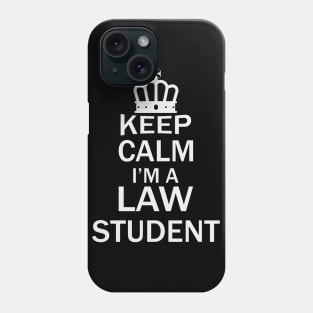 keep calm im a law student Phone Case