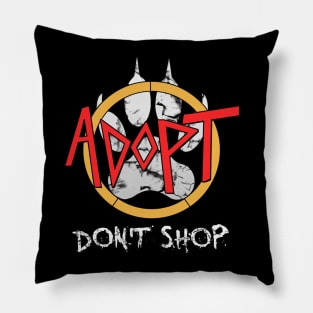 Adopt Don't Shop Pillow