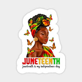 Juneteenth Is My Independence Day Shirt Womens Black Pride Magnet