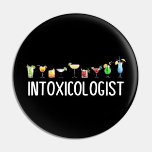 Intoxicologist Funny Bartender Pin