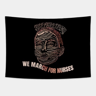 We March For Nurses Tapestry