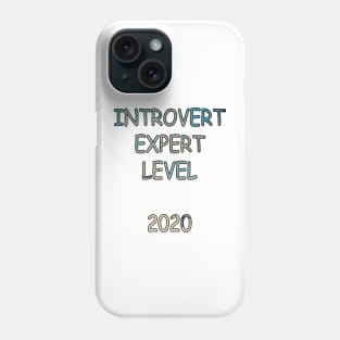 Funny Introvert Expert Level 2020 Graphic Shirts & Gifts Phone Case