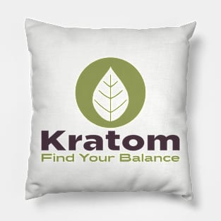 Find your balance Kratom Pillow