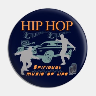 Hip hop creates courage Pin