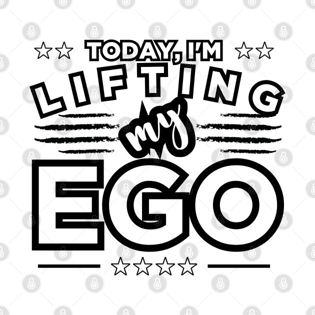 Confidence Workout: Today, I'm Lifting My EGO by vk09design