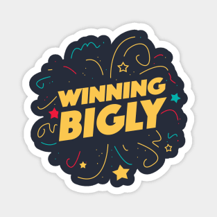 Winning Bigly Magnet