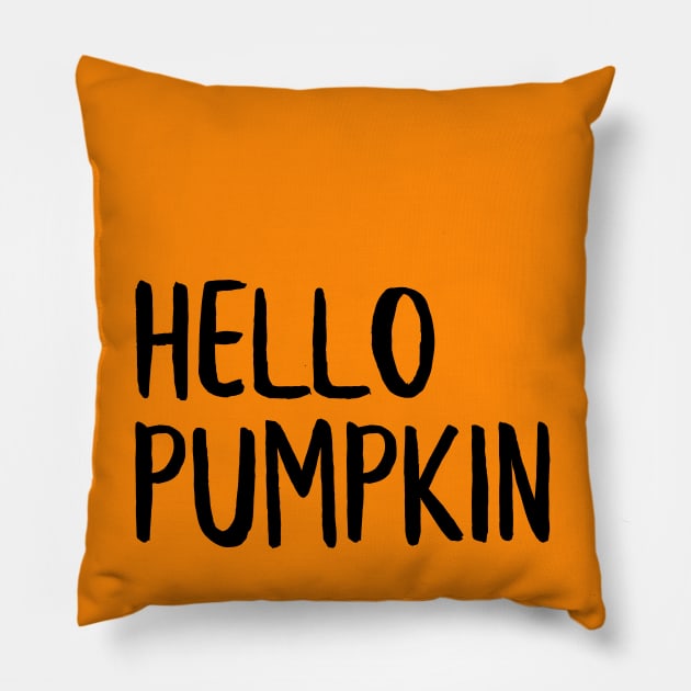 Hello Pumpkin Pillow by Sunny Saturated