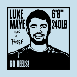 Luke Maye Has A Posse T-Shirt