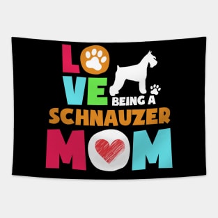 Love being a schnauzer mom tshirt best schnauzer Tapestry