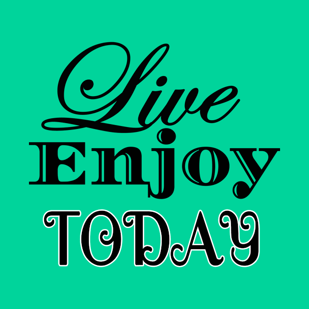 Live Enjoy Today by Shop Ovov