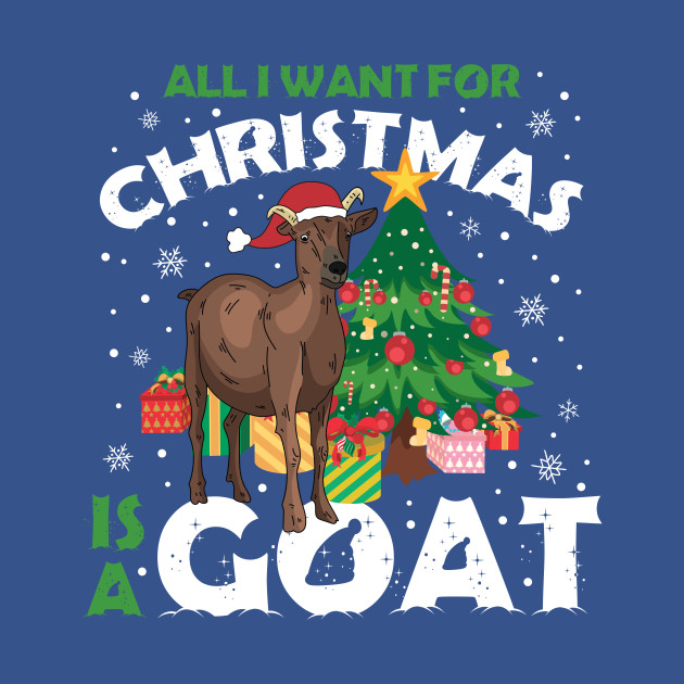 Disover Goat For Christmas Funny Christmas Gift - Goat For Christmas - T-Shirt