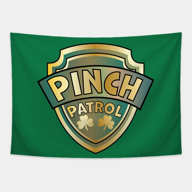 Pinch Patrol Badge St. Patrick's Day Lucky Shamrock Tapestry by OrangeMonkeyArt