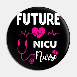 FUTURE NICU NURSE Pin