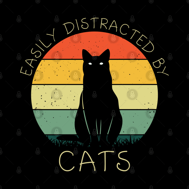 Easily Distracted By Cats Shirt Cat Lovers Women Funny Cat by Sowrav