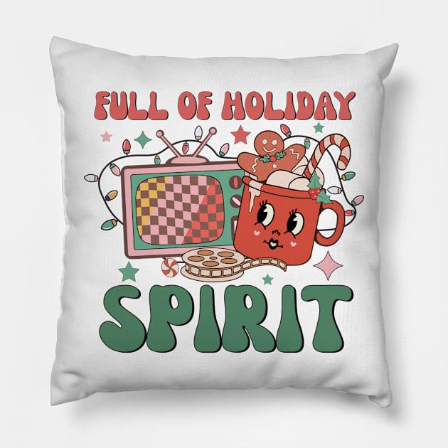 Full Of Holiday Spirit Pillow by MZeeDesigns