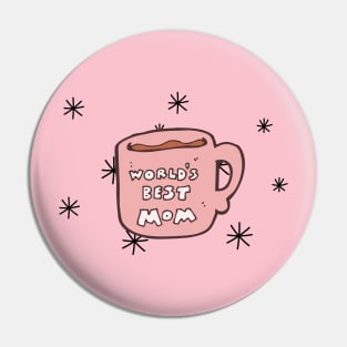 World's Best Mom Mug Pin