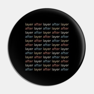 3D Printing - Layer After Layer Pin