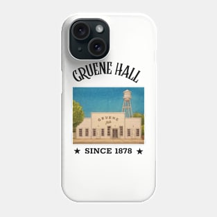 GRUENE HALL TEXAS T-SHIRT Phone Case