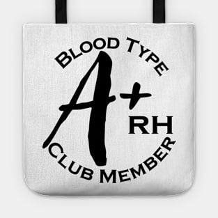 Blood type A plus club member Tote