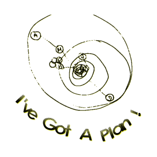 I've Got A Plan! light backgrounds T-Shirt