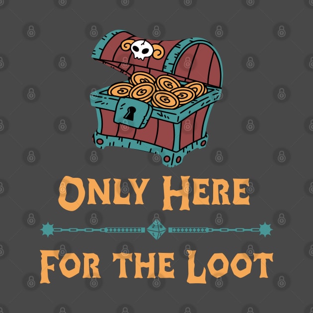 DnD only here for the loot Dungeons and Dragons treasure chest funny by CardboardCotton