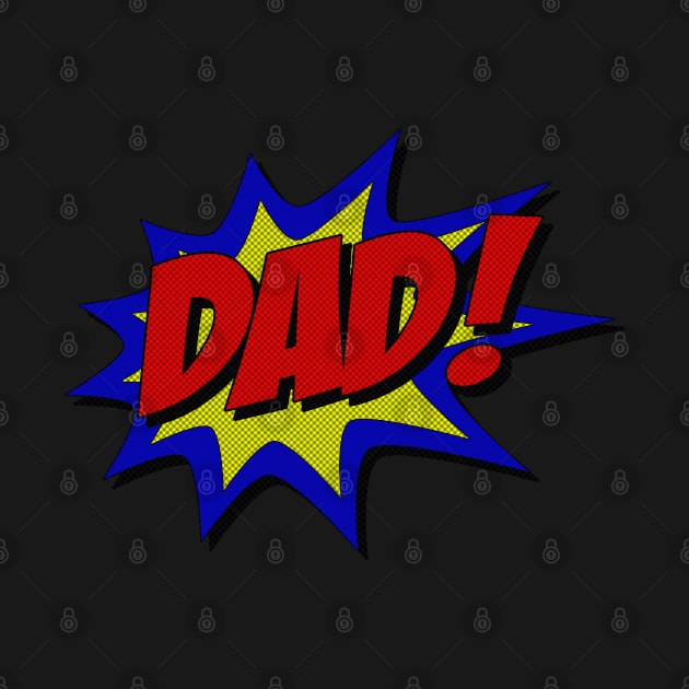 Superhero Dad by Flippin' Sweet Gear