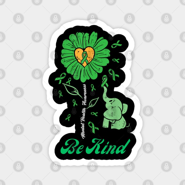 Be kind elephant mental health month Magnet by Dreamsbabe