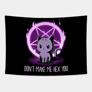 Don't Make Me Hex You Funny Quote - Cute Funny Angry Cat Lover Artwork Tapestry