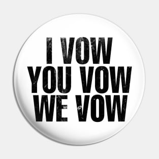 I Vow.. You Vow.. We Vow.. Book Inspired Pin