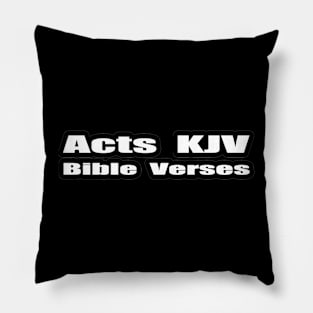 Acts KJV Bible Verses Text Pillow