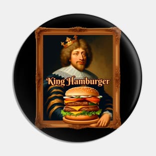 King Hamburger Pin