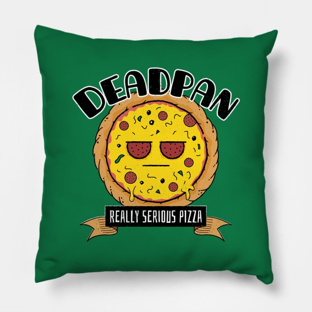 Deadpan - Really Serious Pizza Pillow by propellerhead