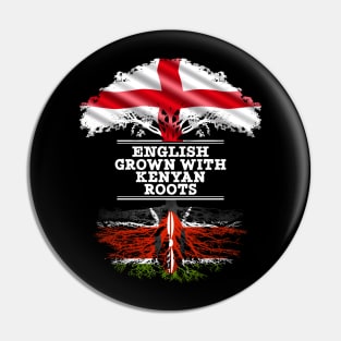 English Grown With Kenyan Roots - Gift for Kenyan With Roots From Kenya Pin