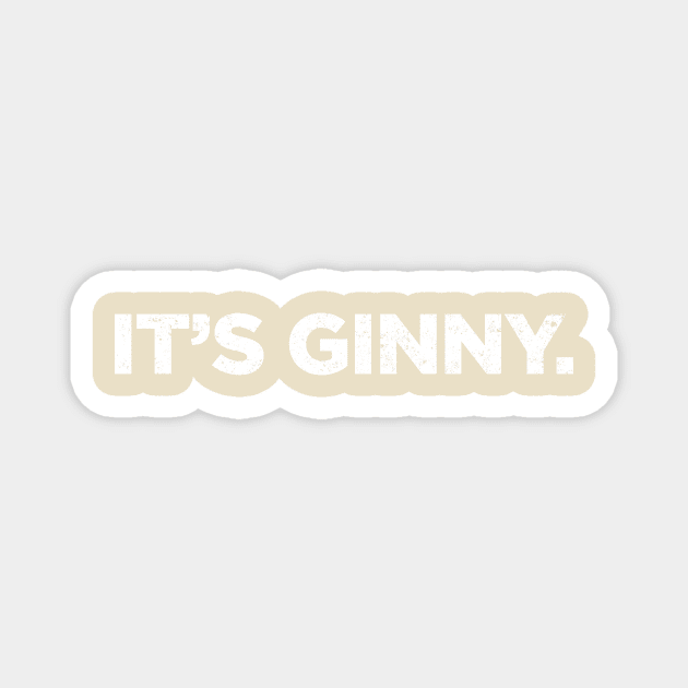 Ginny & Georgia - It's Ginny. Magnet by Stalwarthy