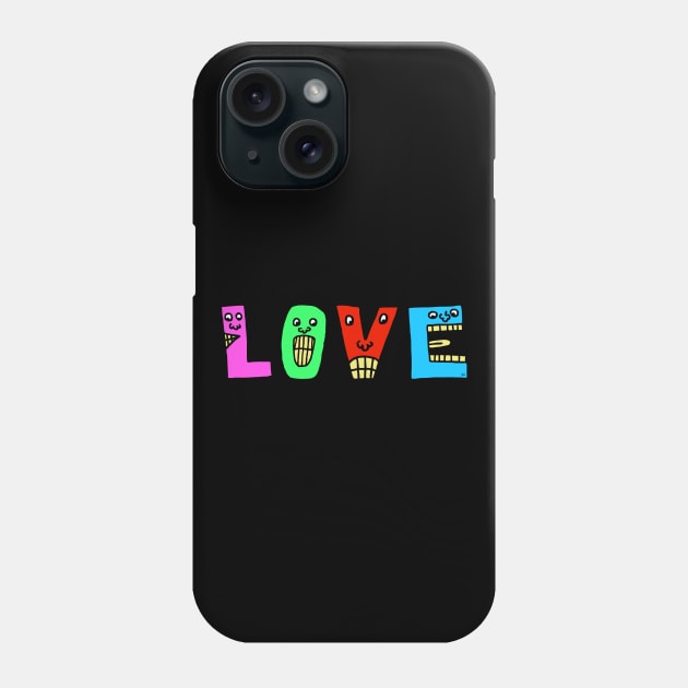 Cute Love Motivational Text Illustrated Dancing Letters, Blue, Green, Pink for all people, who enjoy Creativity and are on the way to change their life. Are you Confident for Change? To inspire yourself and make an Impact. Phone Case by Olloway