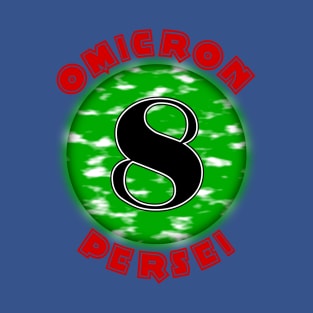 Omicron Persei 8 T-Shirt