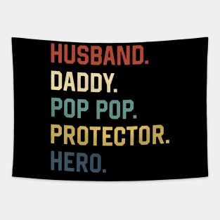 Fathers Day Shirt Husband Daddy Pop Pop Protector Hero Gift Tapestry