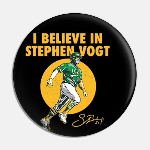 Stephen Vogt I Believe Pin by KraemerShop