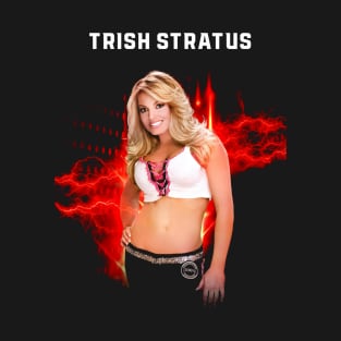 Trish Strtus T-Shirt