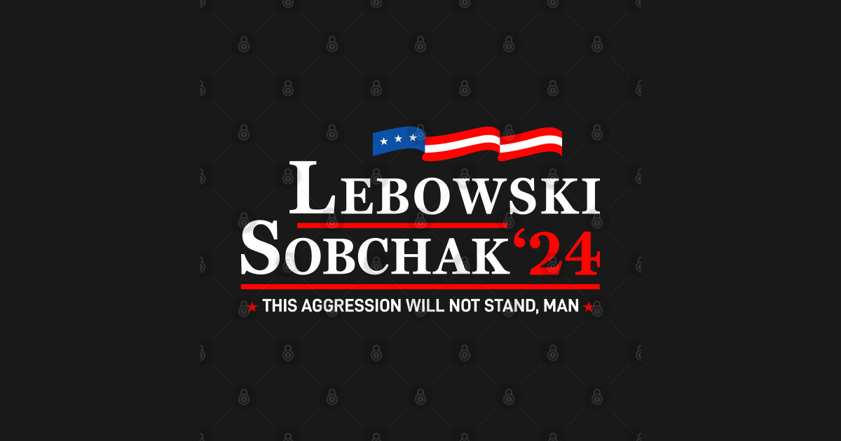 Lebowski 2024 For President Lebowski TShirt TeePublic