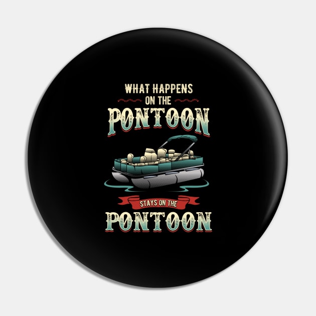 What happens on the pontoon stays on the pontoon Pin by captainmood