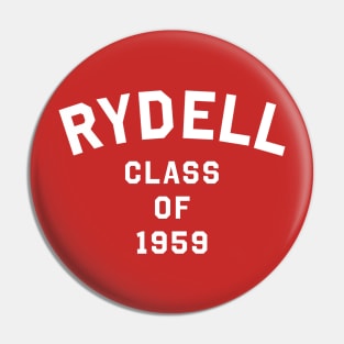 Rydell Class of 1959 Pin