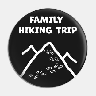 Hiking with my Family Pin