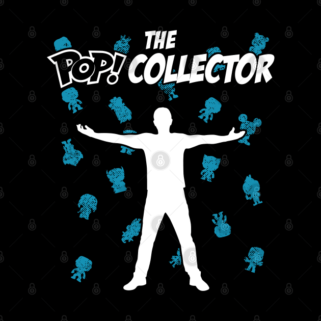 Pop Collector by Terror Nerd Gear