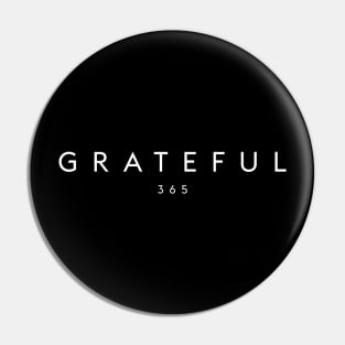 Grateful 365 Pin