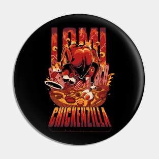 Chickenzilla Lomi Pin